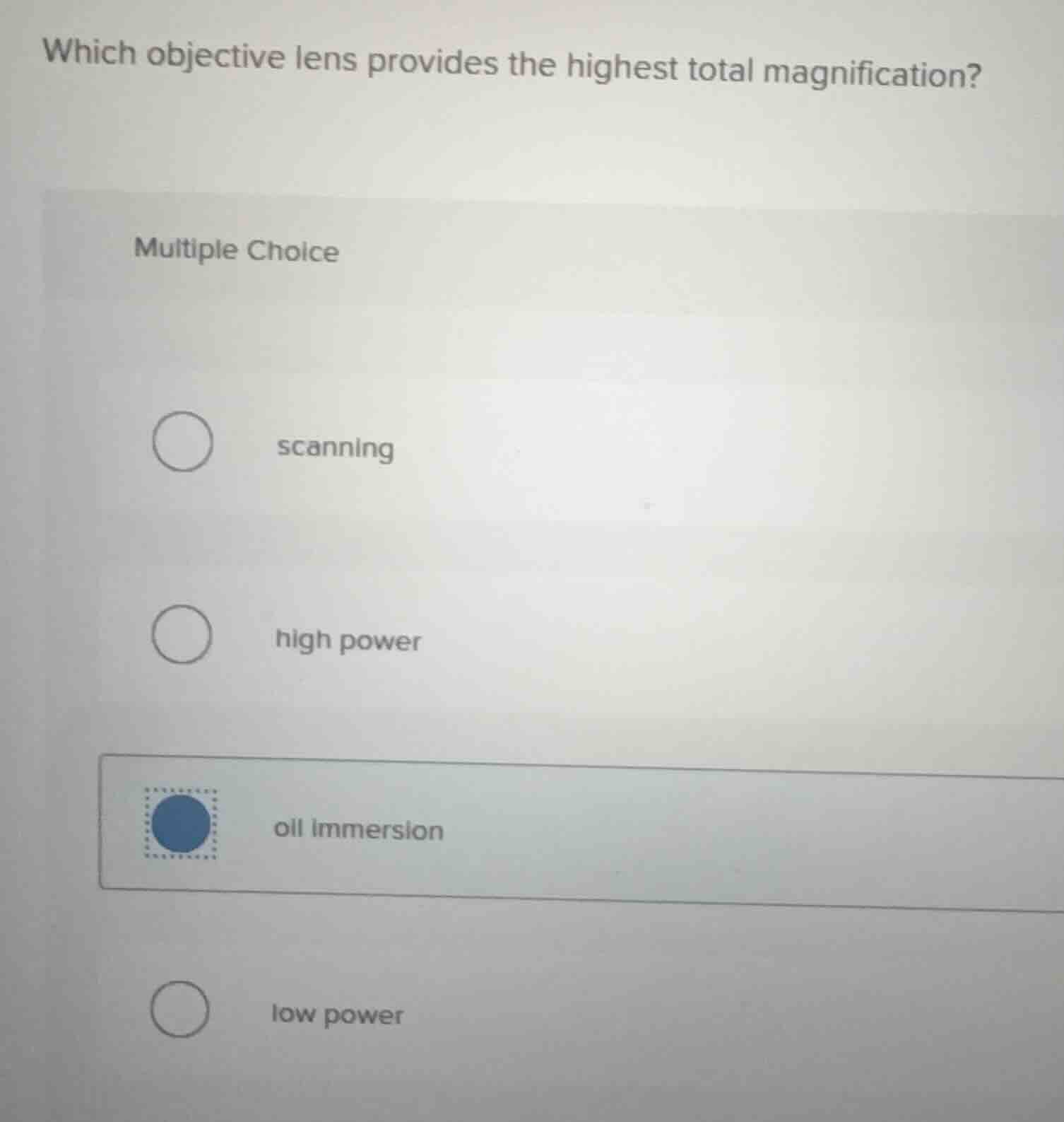 which objective lens provides the highest total magnification? multiple…