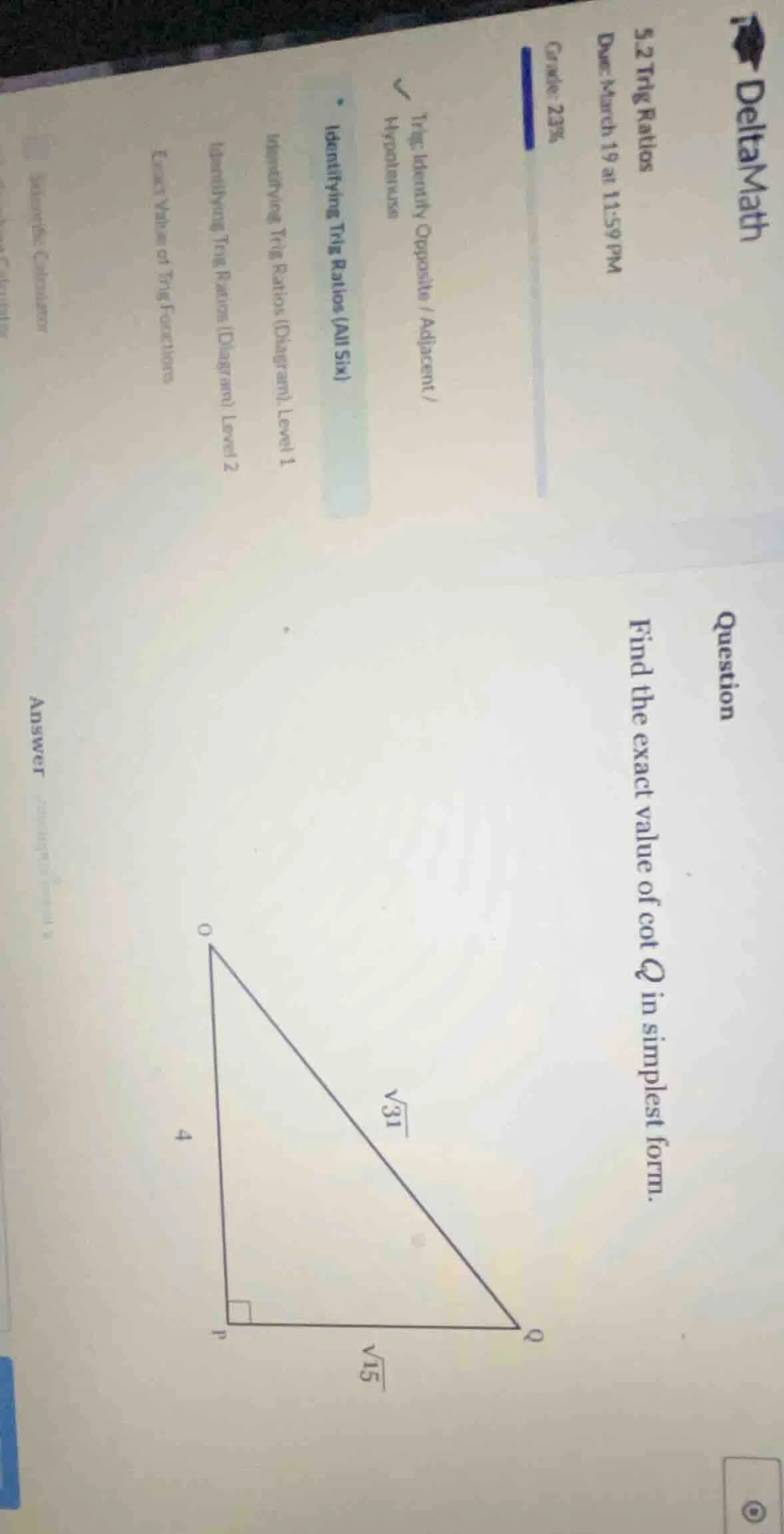 question find the exact value of \\( \\cot q \\) in simplest form. (the…