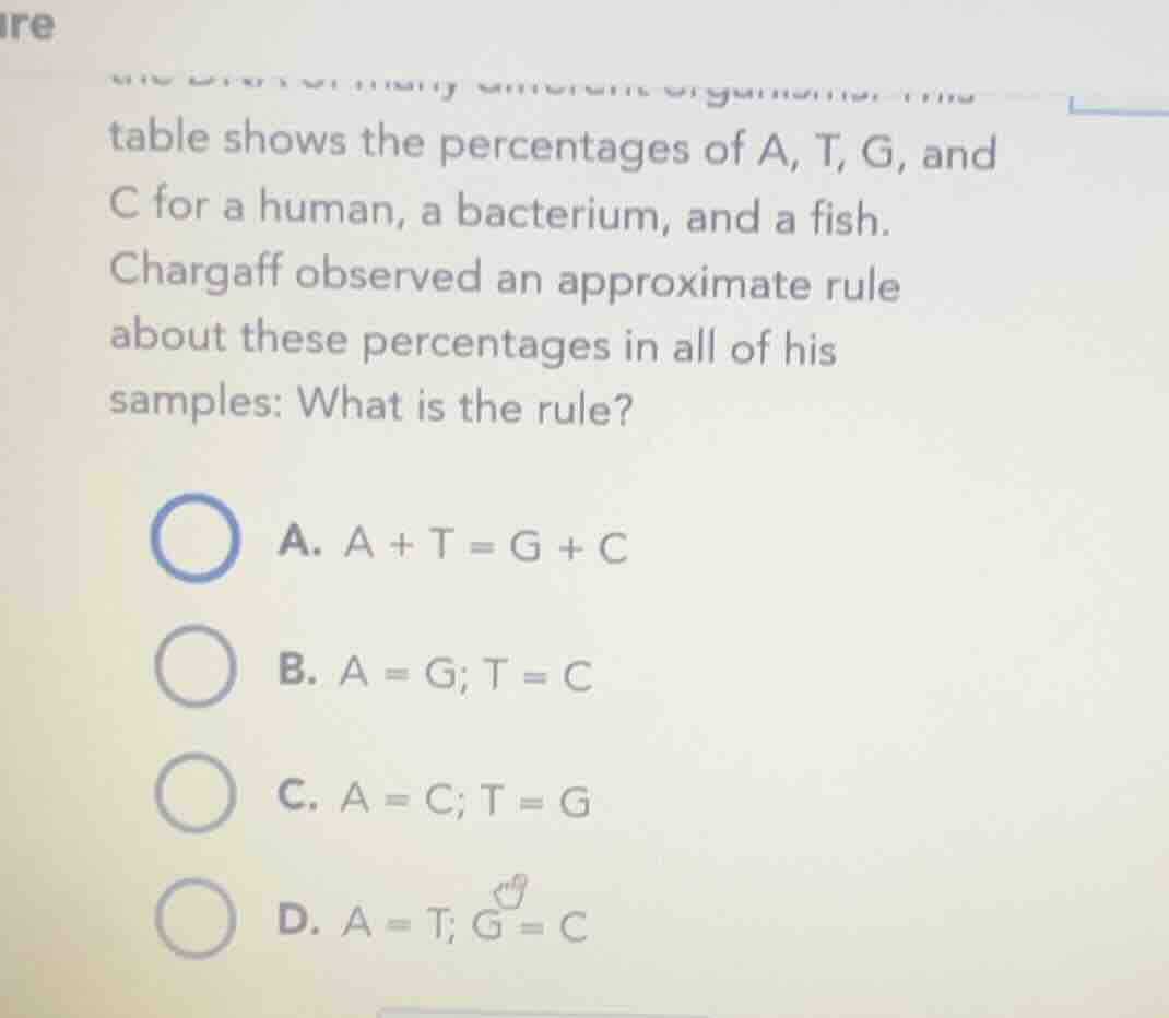 table shows the percentages of a, t, g, and c for a human, a bacterium,…