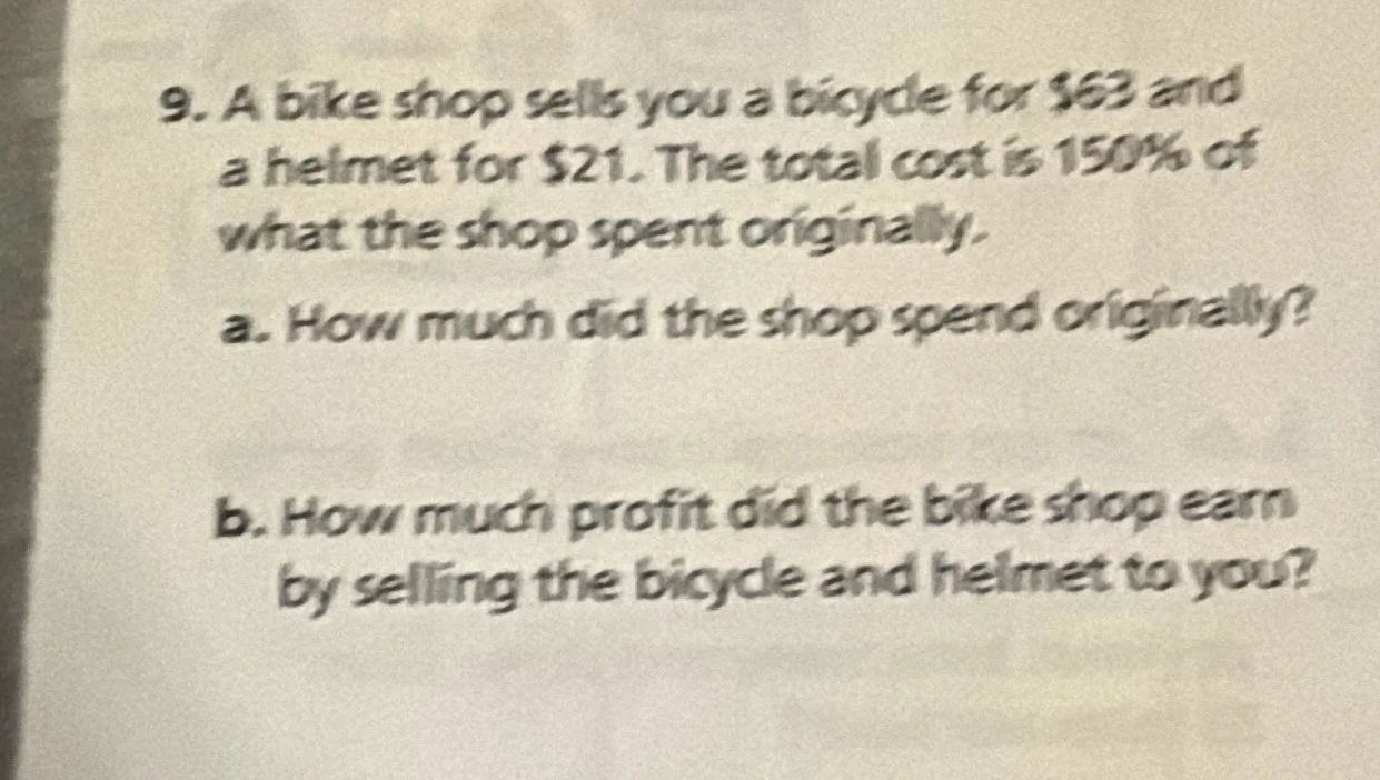 9. a bike shop sells you a bicycle for $63 and a helmet for $21. the to…