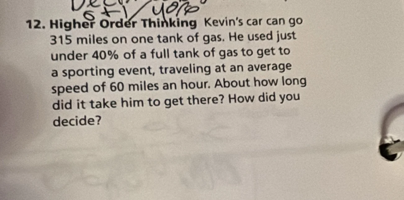 12. higher order thinking kevins car can go 315 miles on one tank of ga…