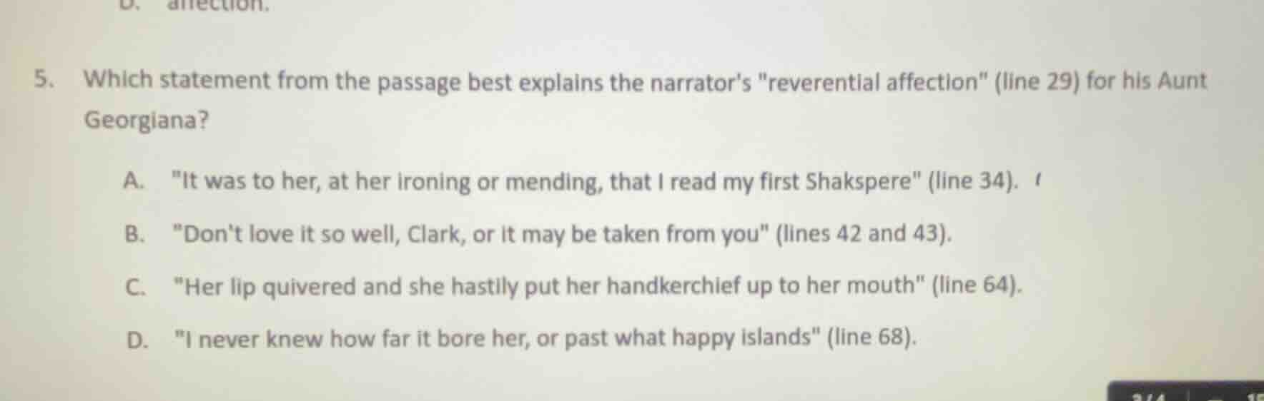 5. which statement from the passage best explains the narrators everent…