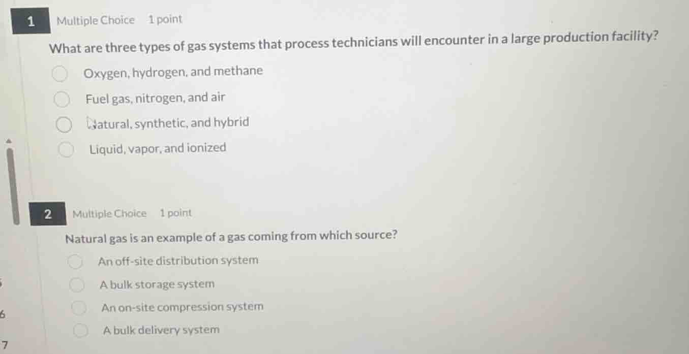 1 multiple choice 1 point what are three types of gas systems that proc…