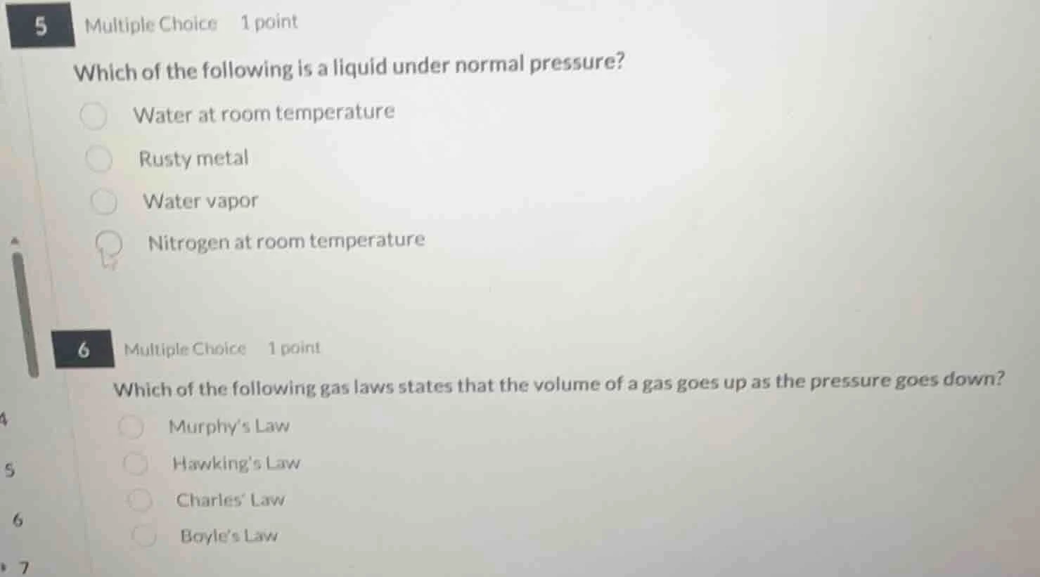 5 multiple choice 1 point which of the following is a liquid under norm…