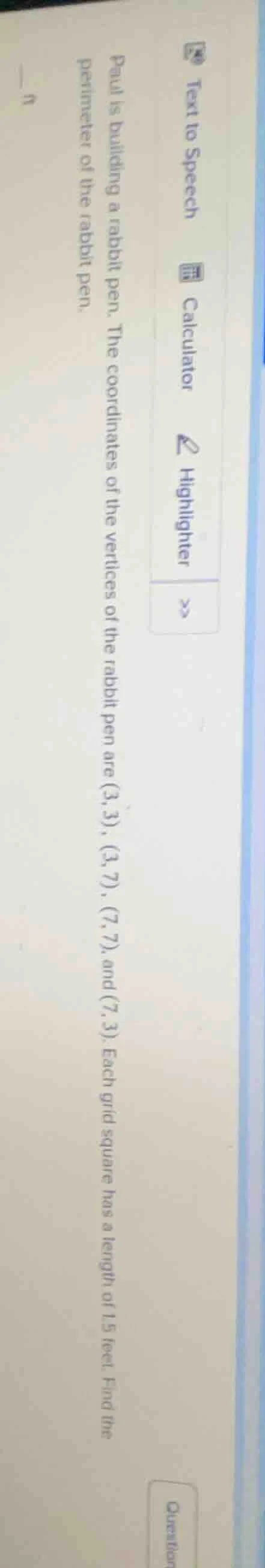 paul is building a rabbit pen. the coordinates of the vertices of the r…