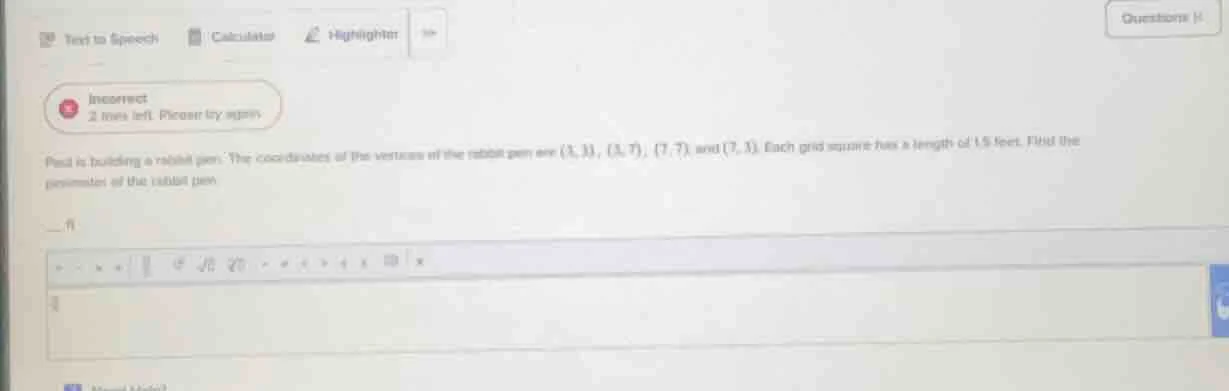 incorrect 2 tries left. please try again. pied is building a rabbit pen…