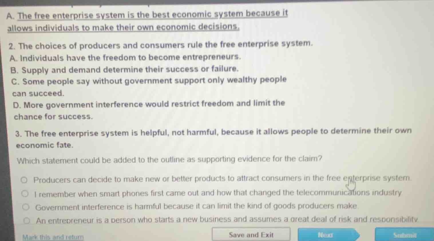 a. the free enterprise system is the best economic system because it al…