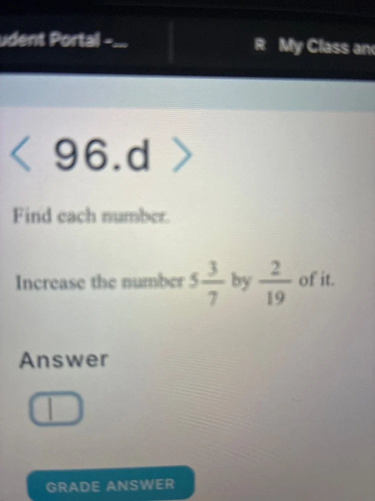 find each number. increase the number $5\\frac{3}{7}$ by $\\frac{2}{19}…