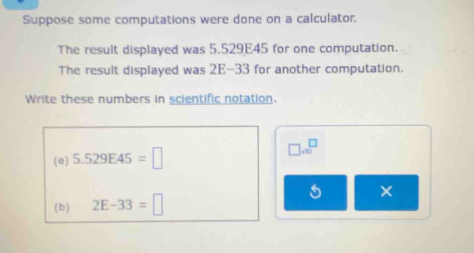 suppose some computations were done on a calculator. the result display…
