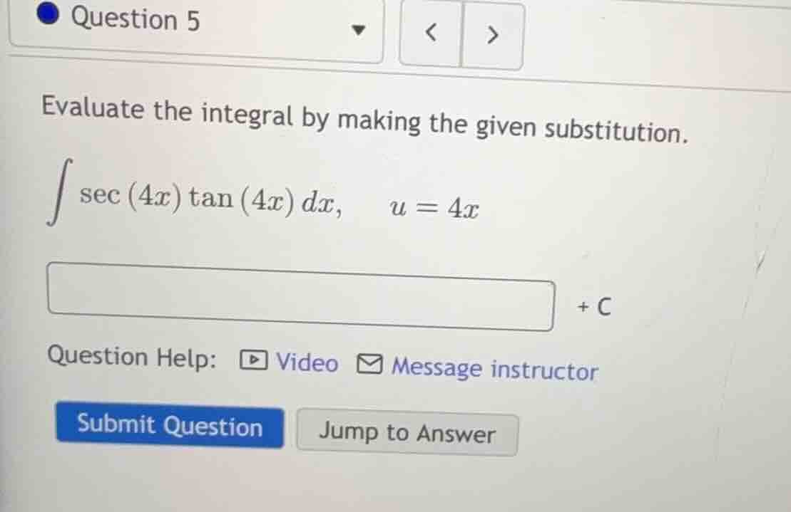 question 5 evaluate the integral by making the given substitution. \\(\…