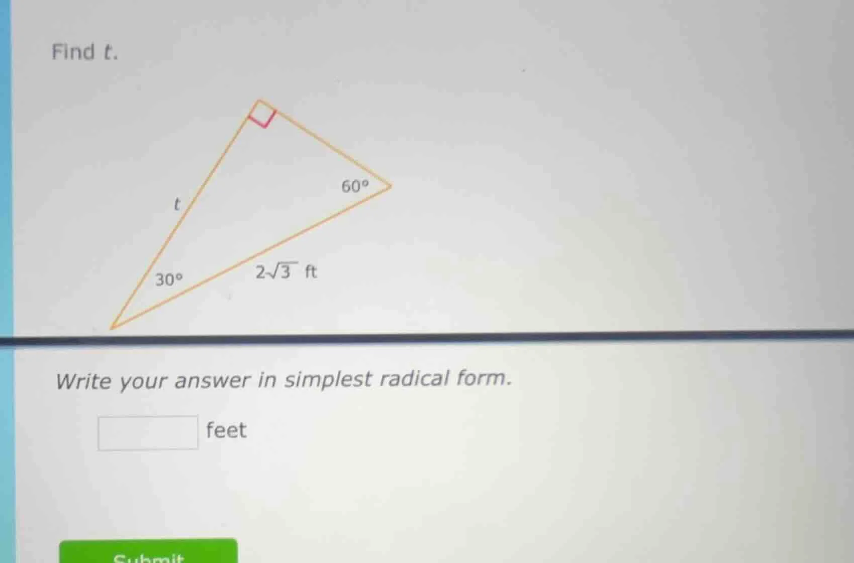find t. image of a right triangle with angles 30°, 60°, right angle, on…