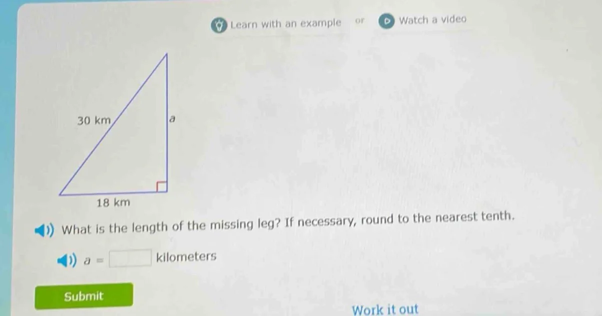 learn with an example or watch a video 30 km a 18 km what is the length…
