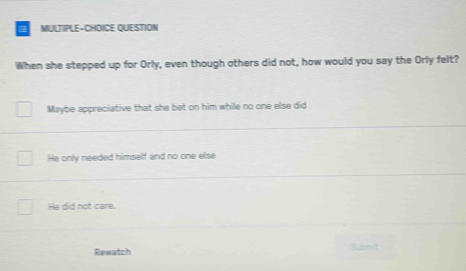 multiple-choice question when she stepped up for orly, even though othe…