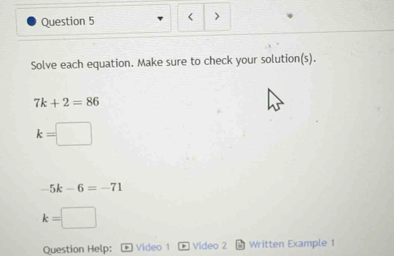 question 5 solve each equation. make sure to check your solution(s). $7…