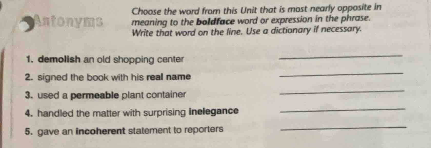 antonyms choose the word from this unit that is most nearly opposite in…