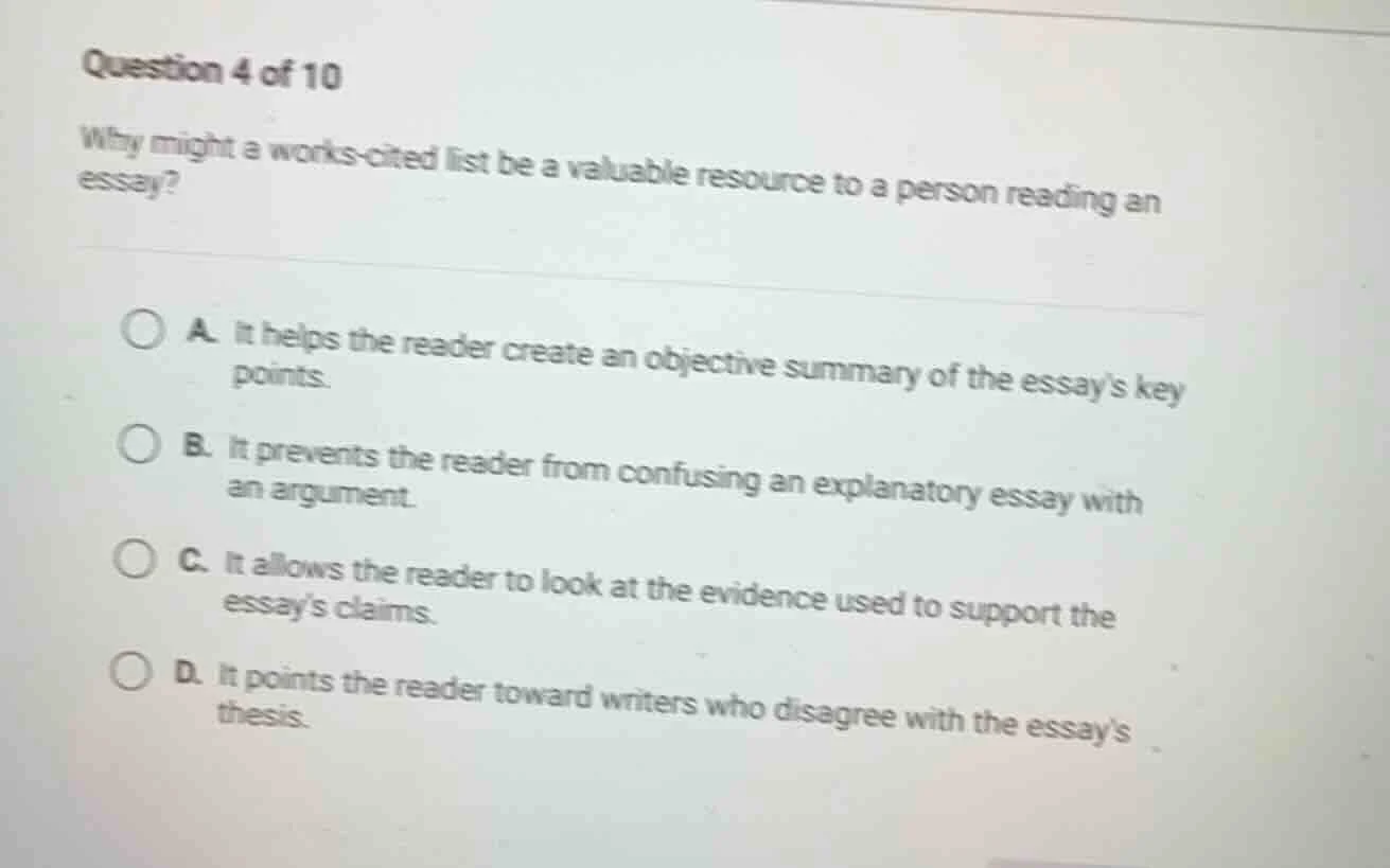 question 4 of 10 why might a works - cited list be a valuable resource …