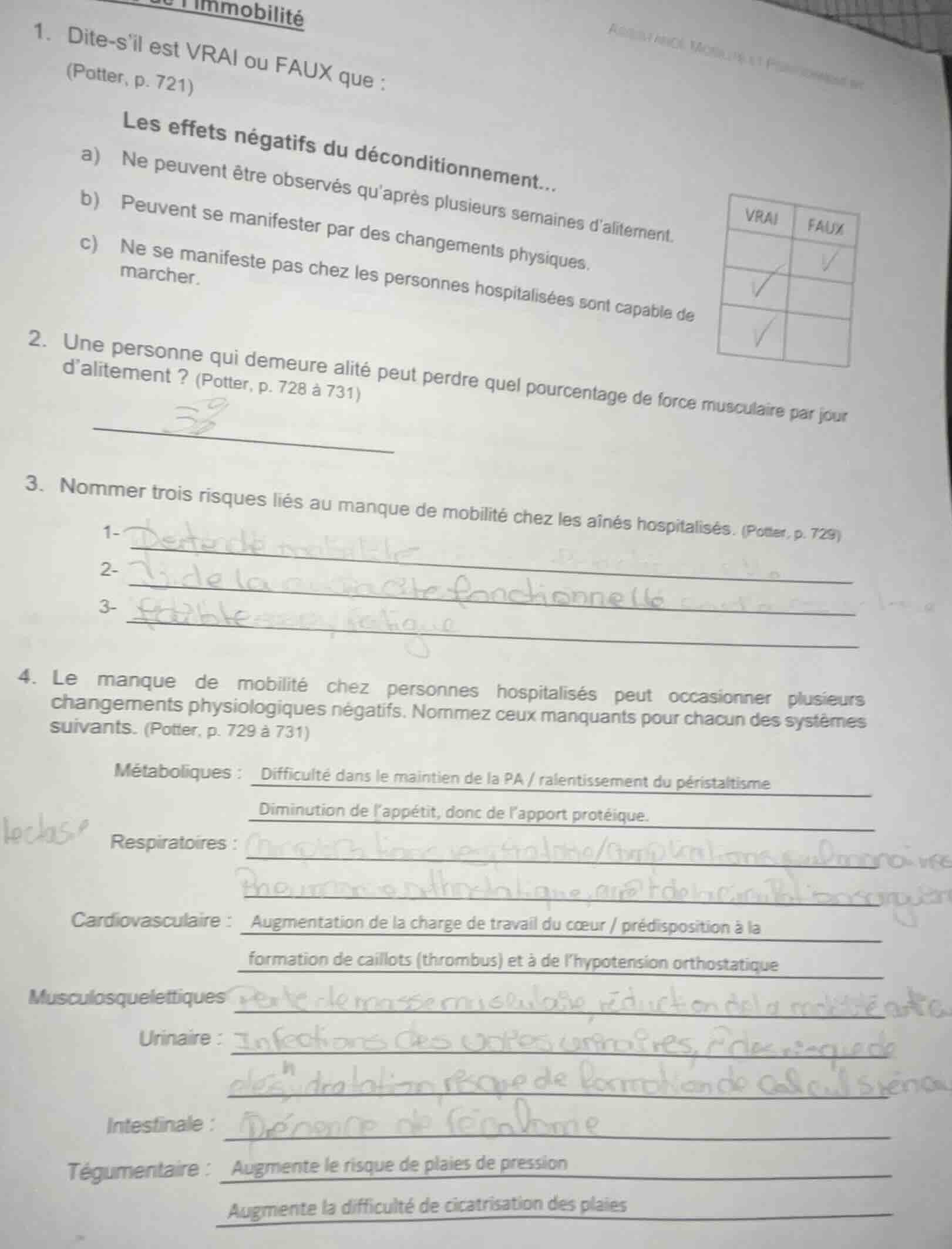 immobilité1. dite-s’il est vrai ou faux que : (potter, p. 721)les effet…