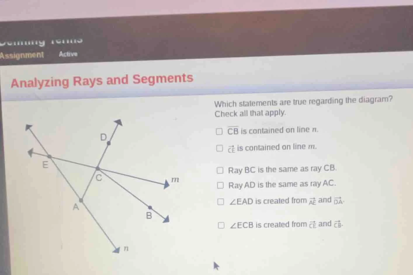 analyzing rays and segments which statements are true regarding the dia…