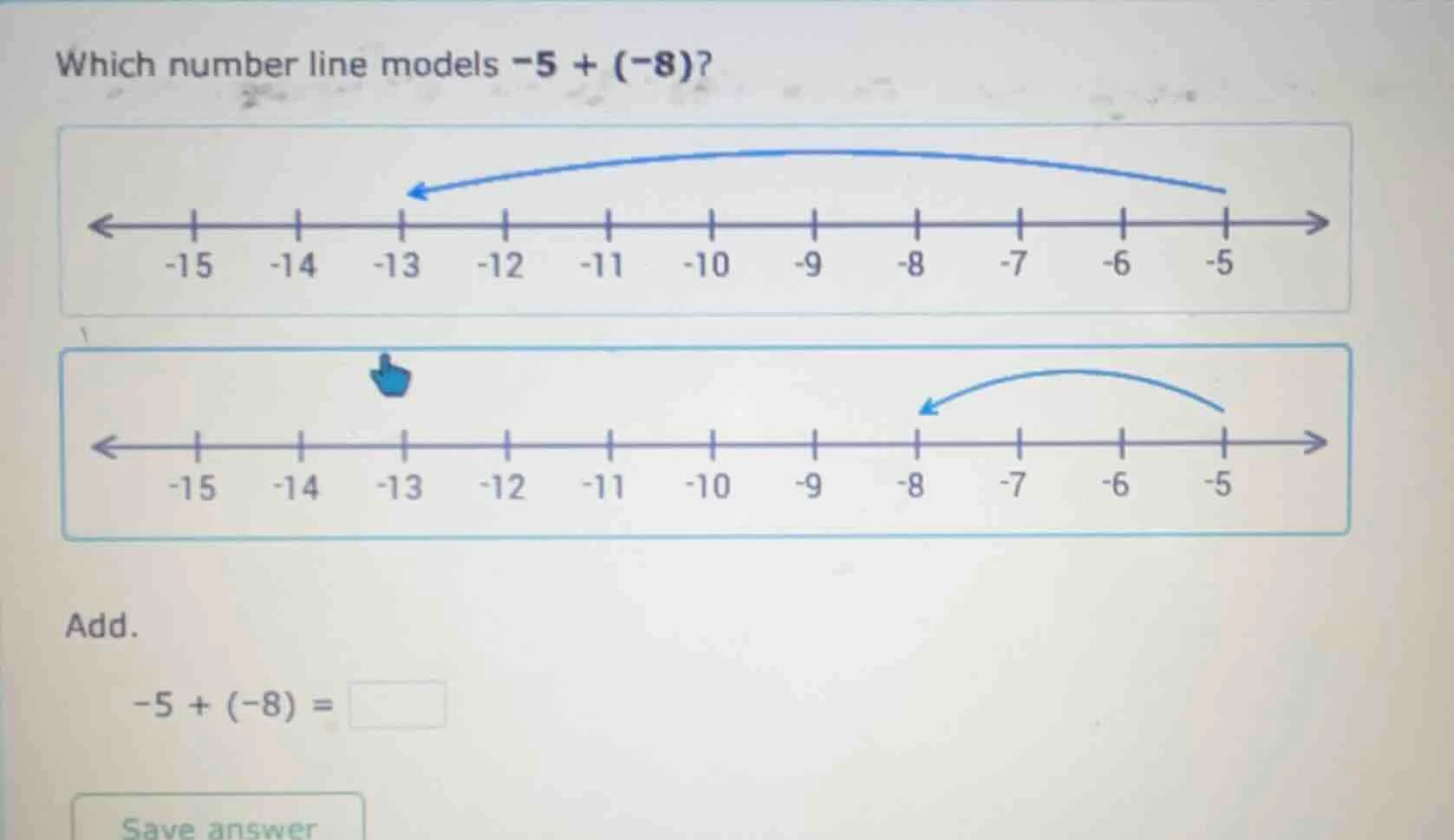 which number line models $-5 + (-8)$? add. $-5 + (-8) = \\square$