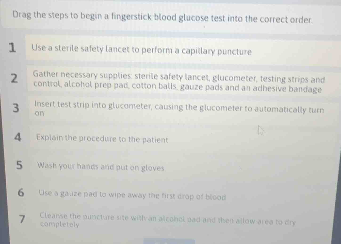 drag the steps to begin a fingerstick blood glucose test into the corre…