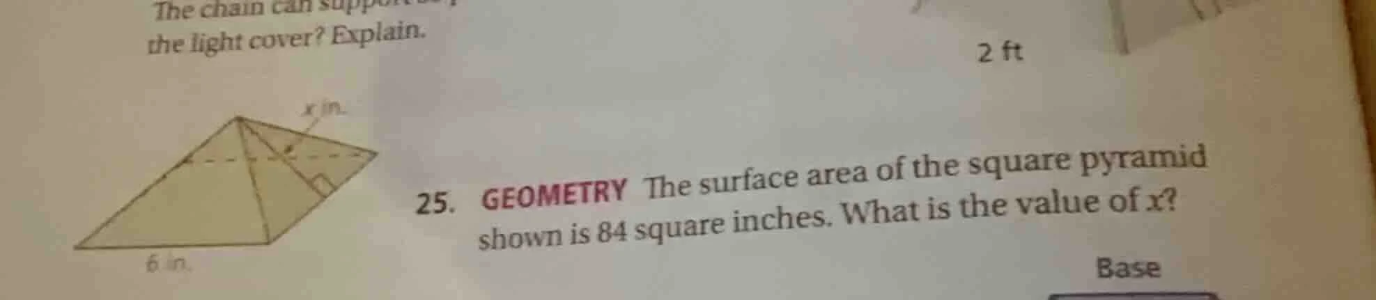 25. geometry the surface area of the square pyramid shown is 84 square …