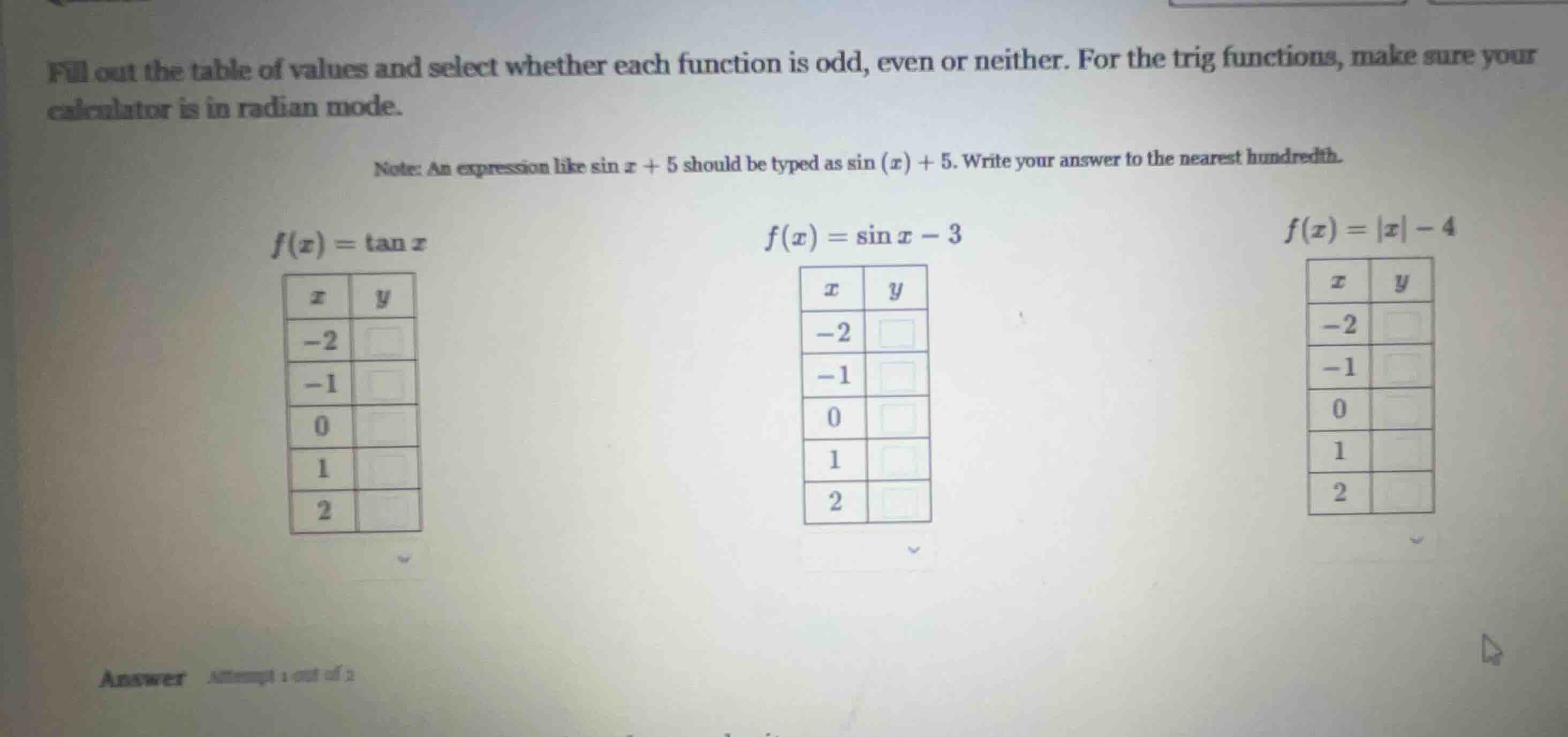 fill out the table of values and select whether each function is odd, e…