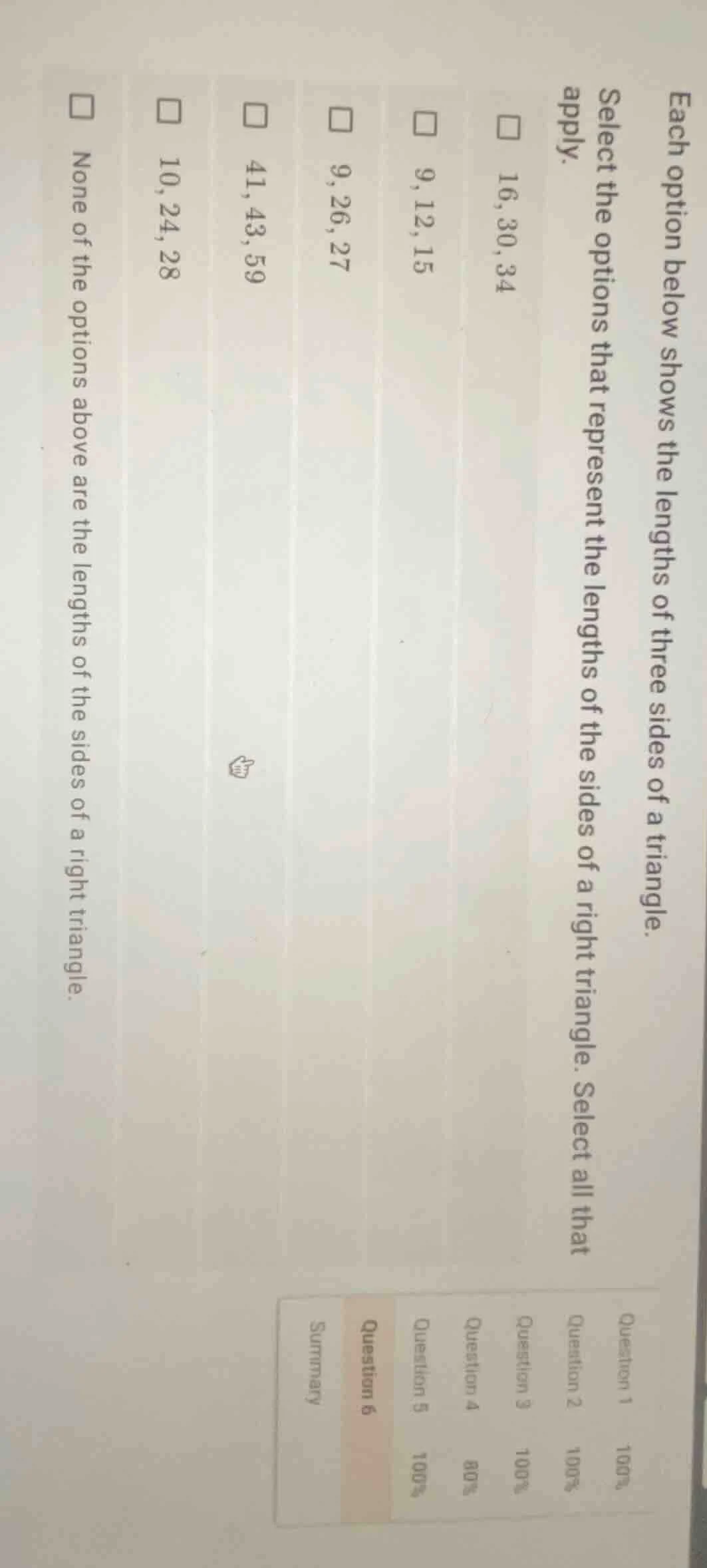 each option below shows the lengths of three sides of a triangle. selec…