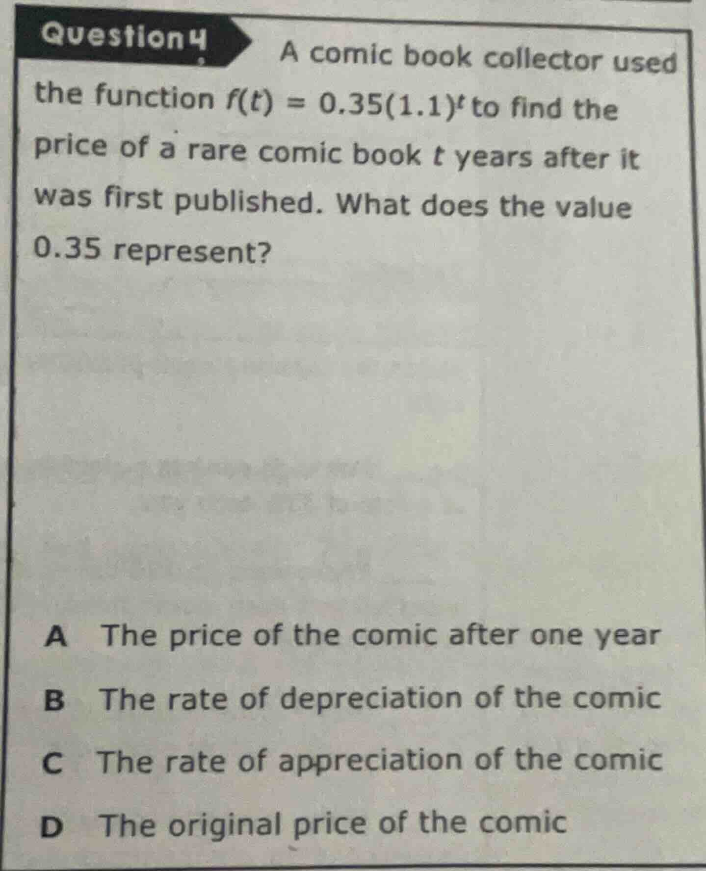 question 4 a comic book collector used the function $f(t) = 0.35(1.1)^t…