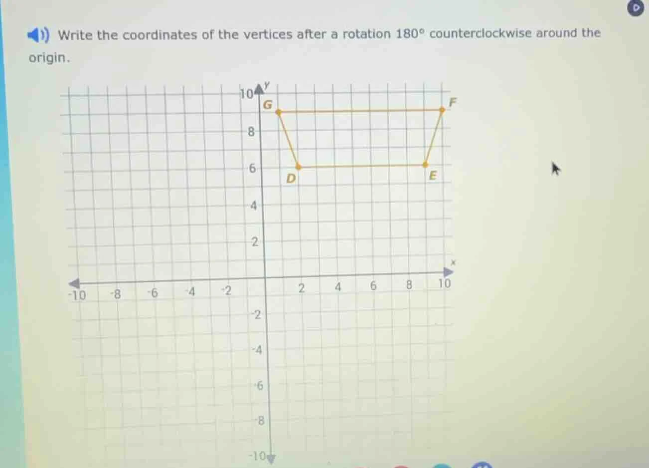 write the coordinates of the vertices after a rotation 180° countercloc…
