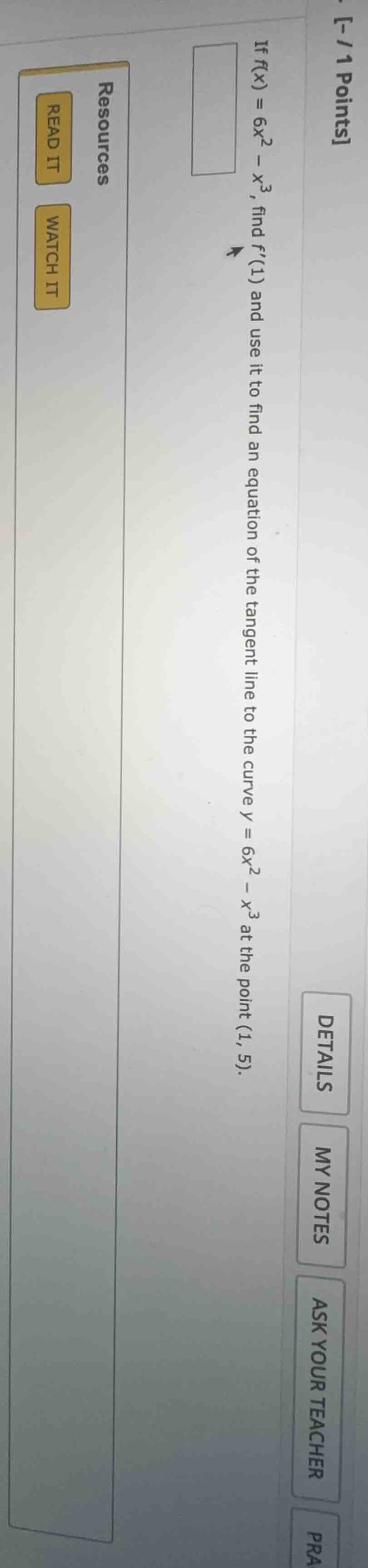 if f(x) = 6x² − x³, find f’(1) and use it to find an equation of the ta…