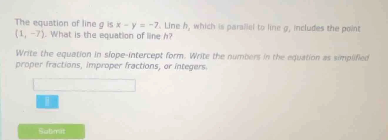 the equation of line g is x - y = -7. line h, which is parallel to line…