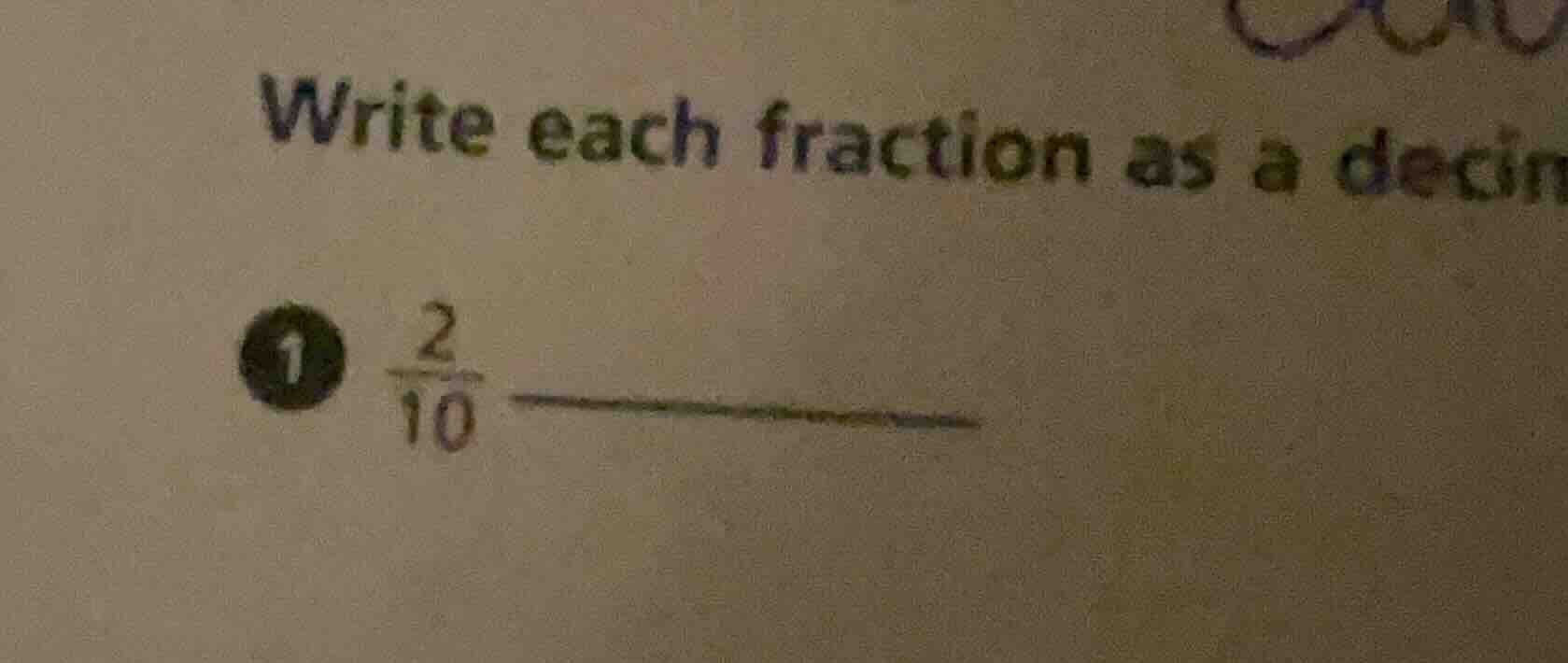 write each fraction as a decin 1 $\frac{2}{10}$