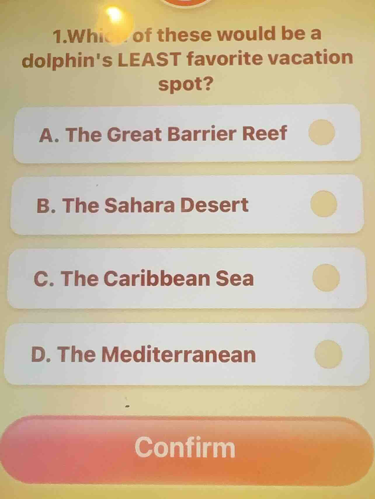 1.which of these would be a dolphins least favorite vacation spot? a. t…