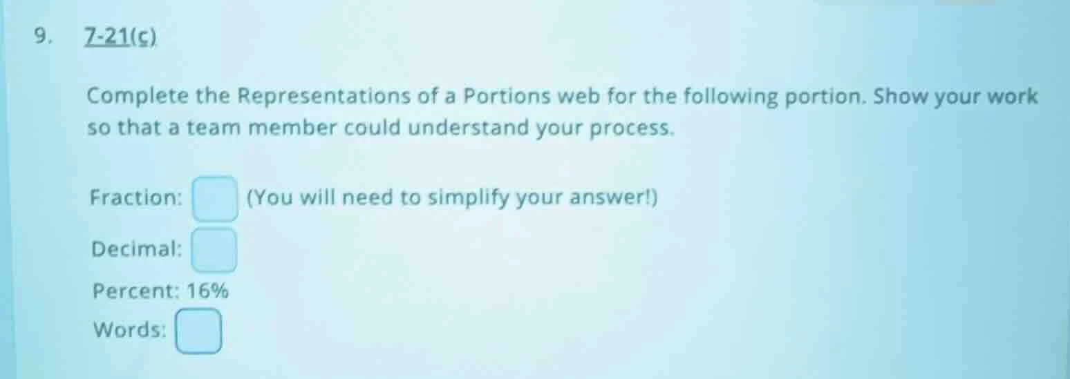 9. 7-21(c) complete the representations of a portions web for the follo…