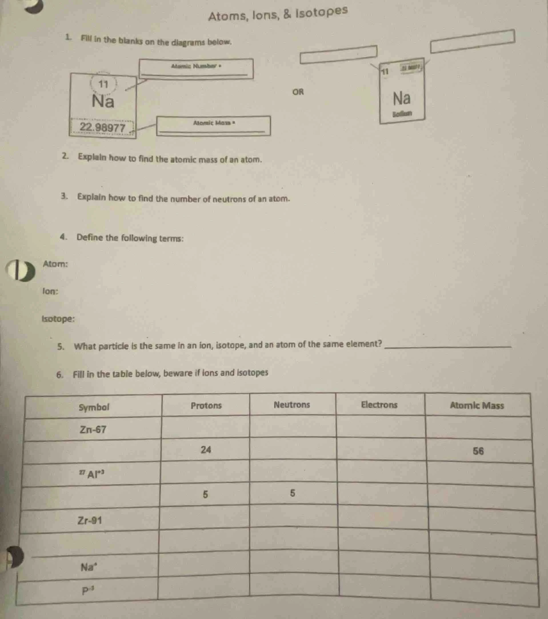 atoms, ions, & isotopes 1. fill in the blanks on the diagrams below. 2.…