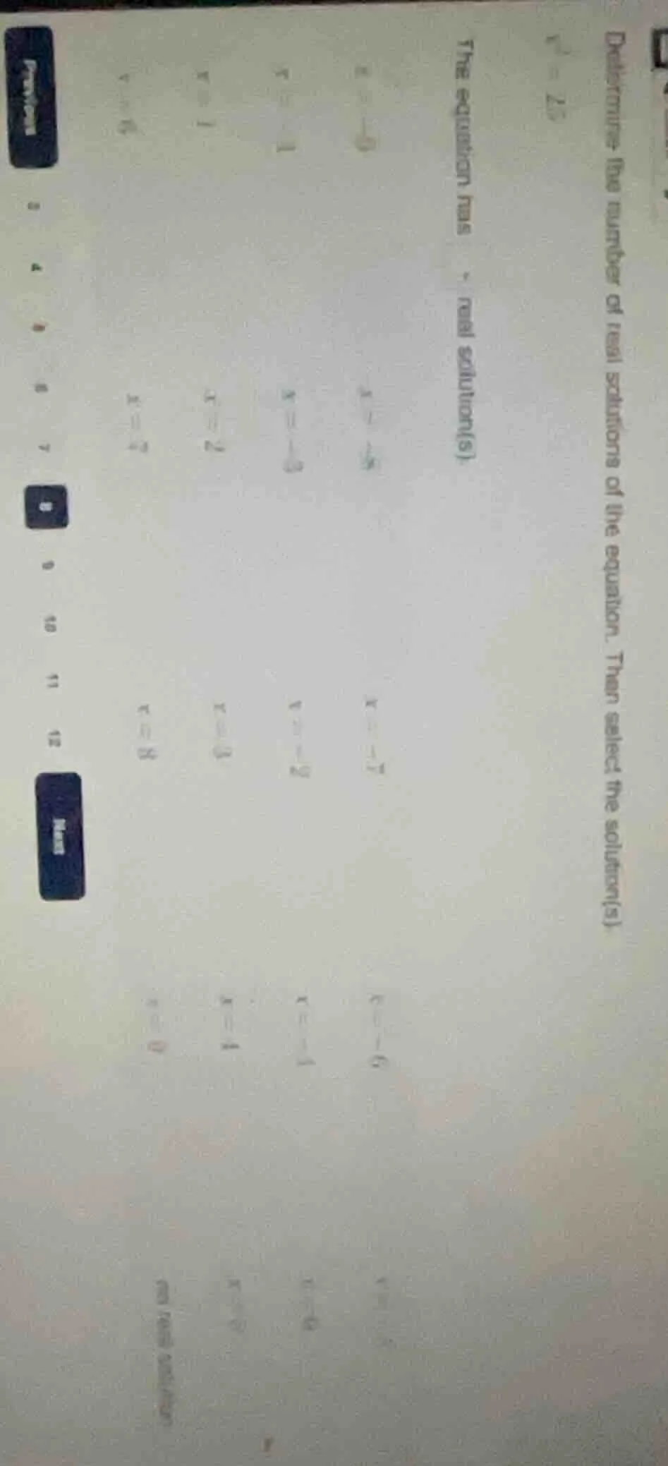 determine the number of real solutions of the equation. then select the…