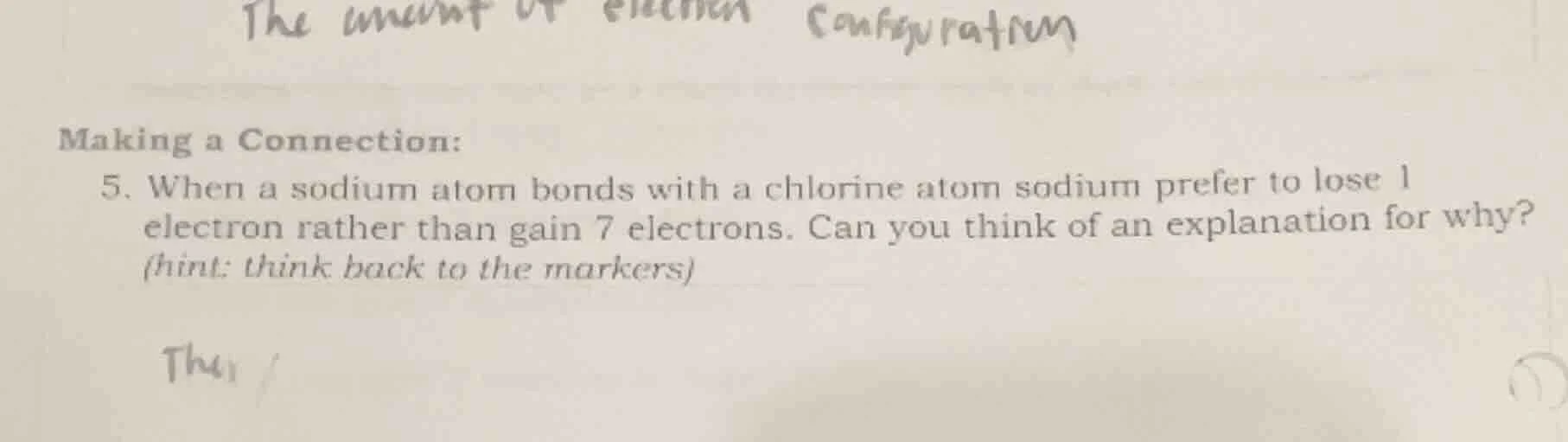 making a connection: 5. when a sodium atom bonds with a chlorine atom s…