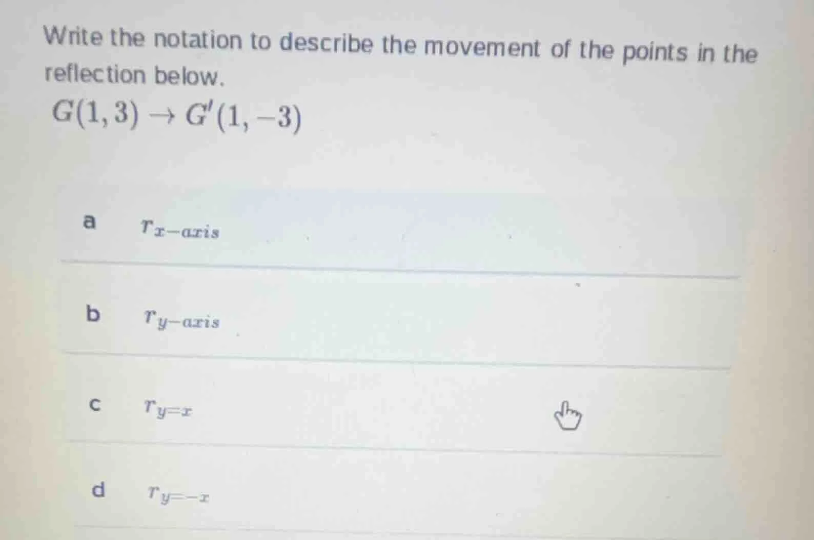 write the notation to describe the movement of the points in the reflec…