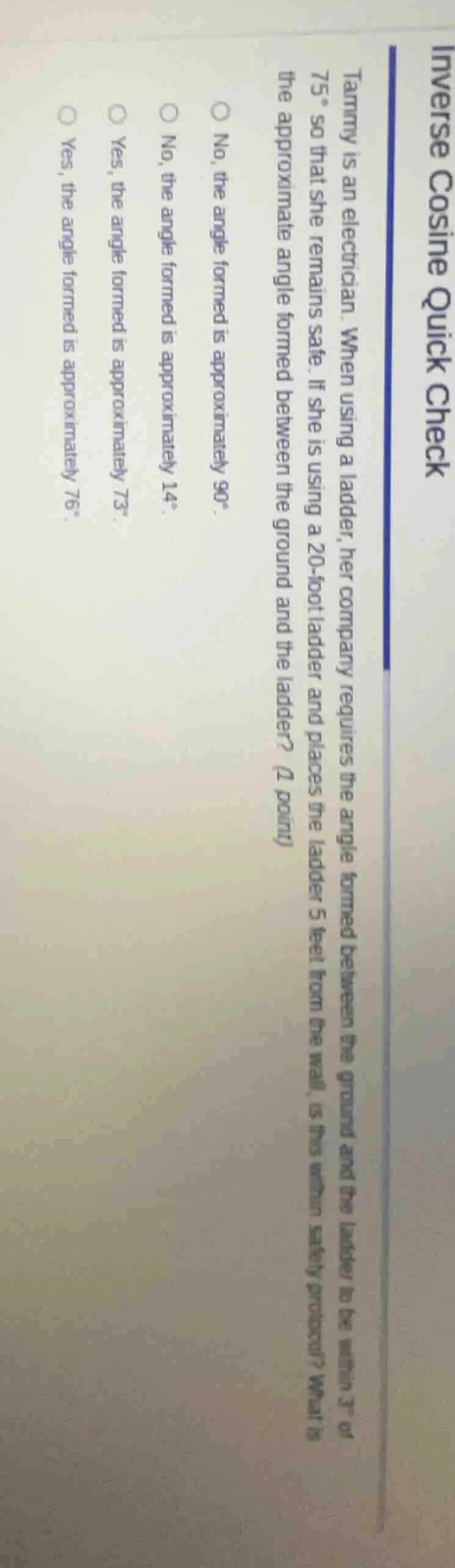 inverse cosine quick check tammy is an electrician. when using a ladder…