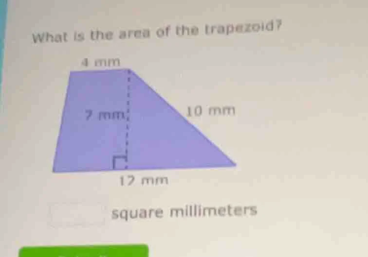 what is the area of the trapezoid? 4 mm 7 mm 10 mm 12 mm square millime…