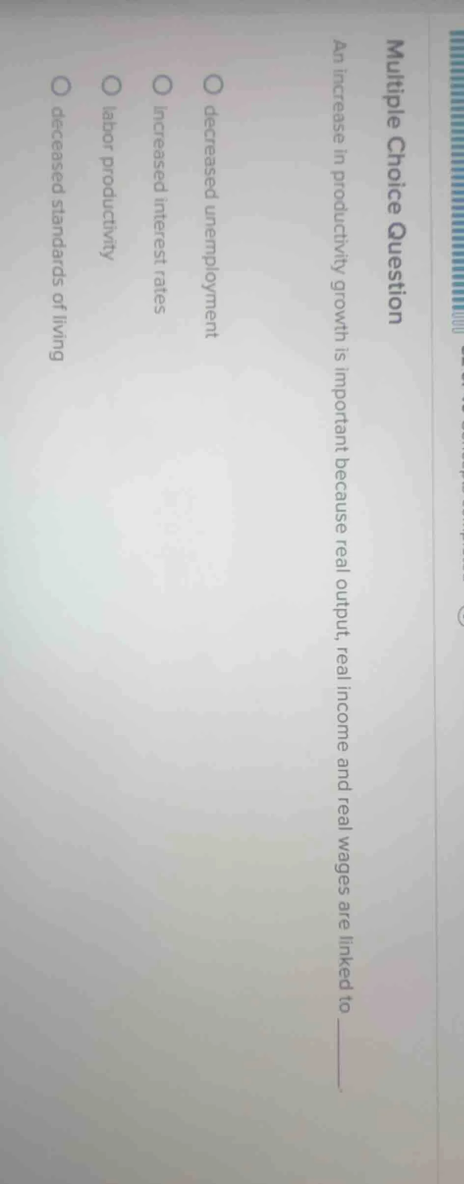 multiple choice question an increase in productivity growth is importan…