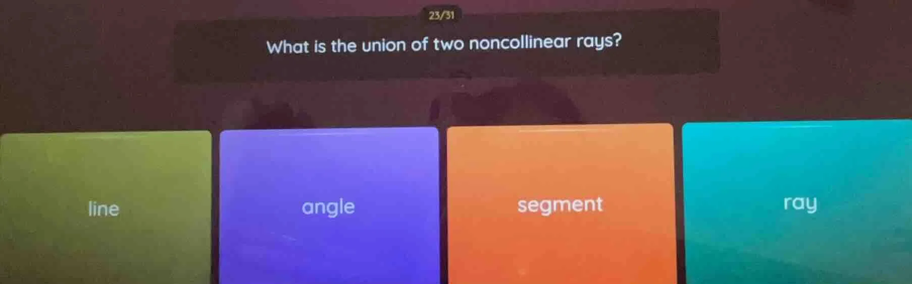 what is the union of two noncollinear rays? line angle segment ray