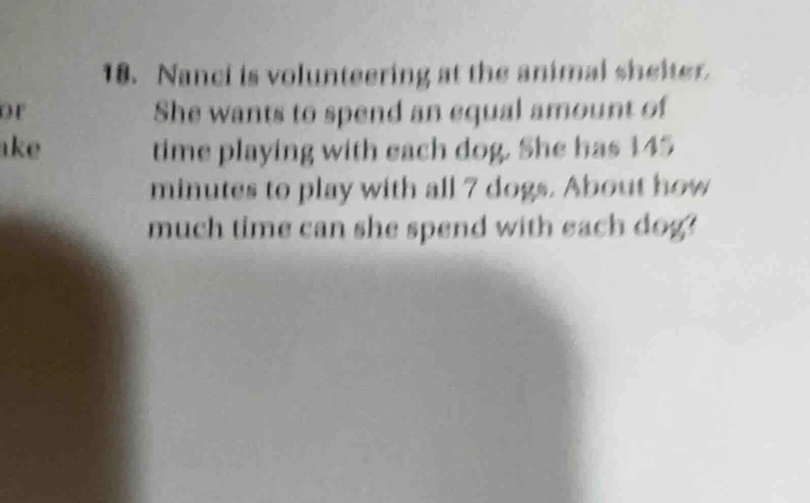 10. nanci is volunteering at the animal shelter. she wants to spend an …