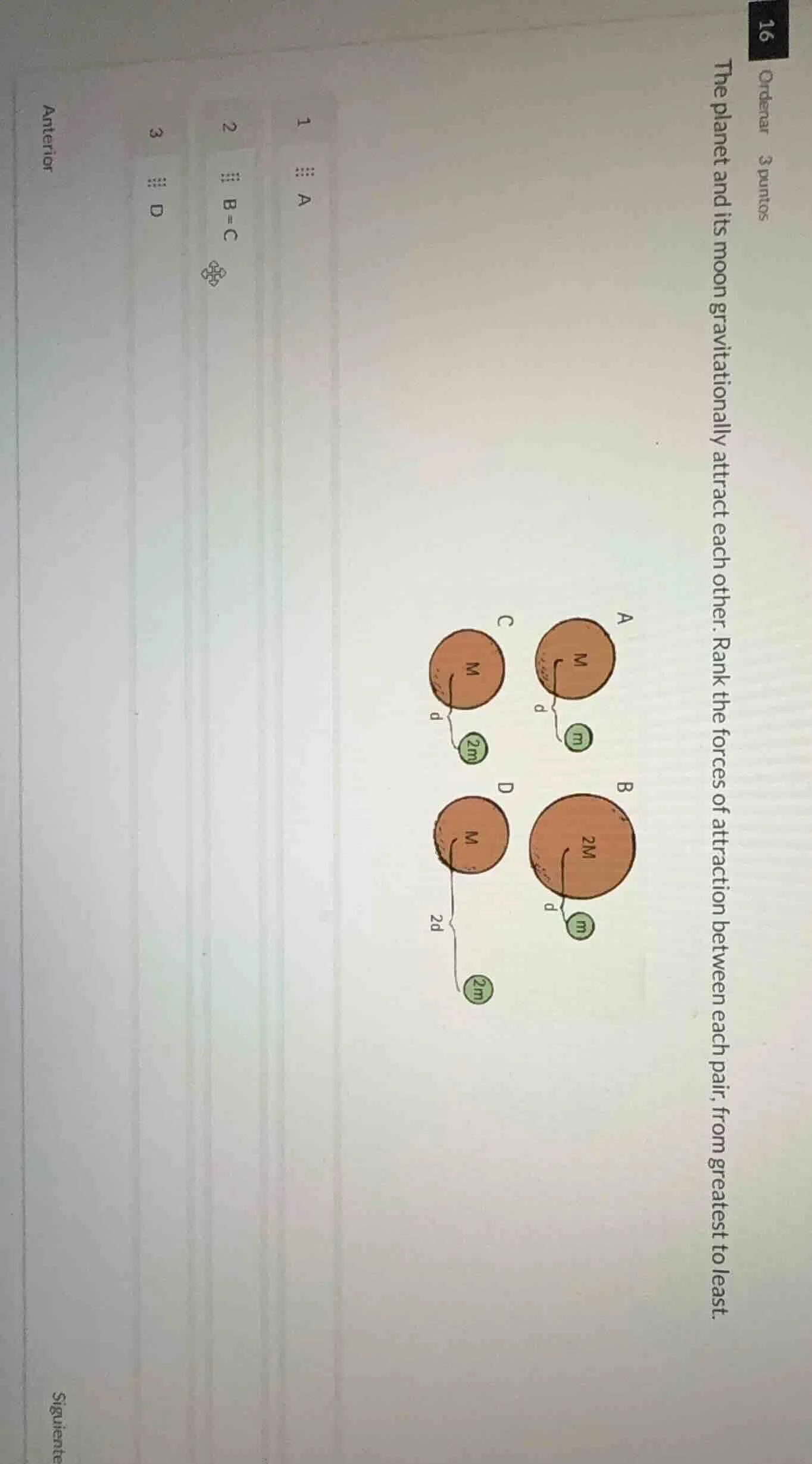 16 ordenar 3 puntos the planet and its moon gravitationally attract eac…