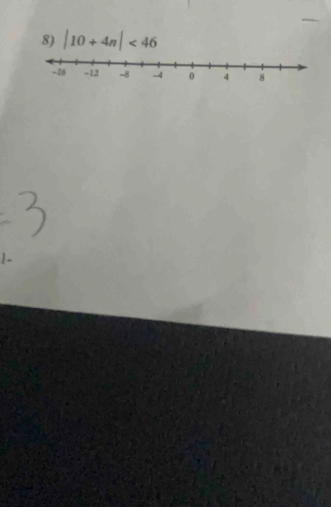 8) |10 + 4n| < 46