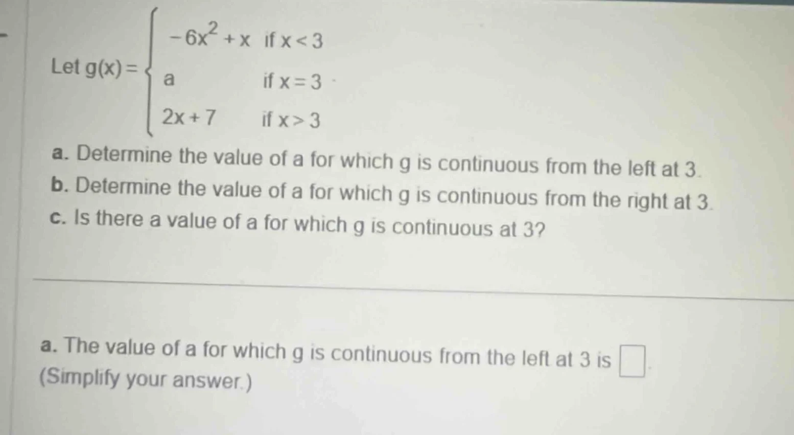 let $g(x)=\\begin{cases}-6x^2 + x & \\text{if } x < 3 \\\\ a & \\text{i…