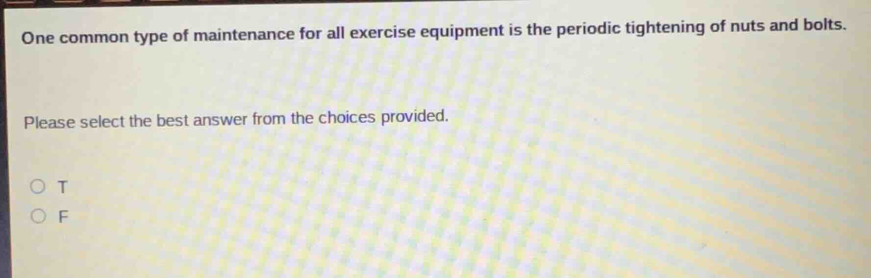 one common type of maintenance for all exercise equipment is the period…