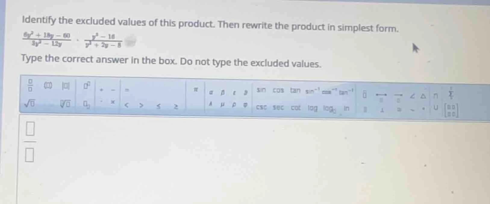 identify the excluded values of this product. then rewrite the product …