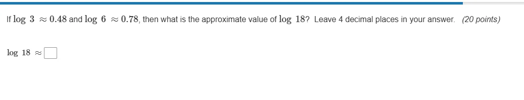 if \\(\\log 3 \\approx 0.48\\) and \\(\\log 6 \\approx 0.78\\), then wh…