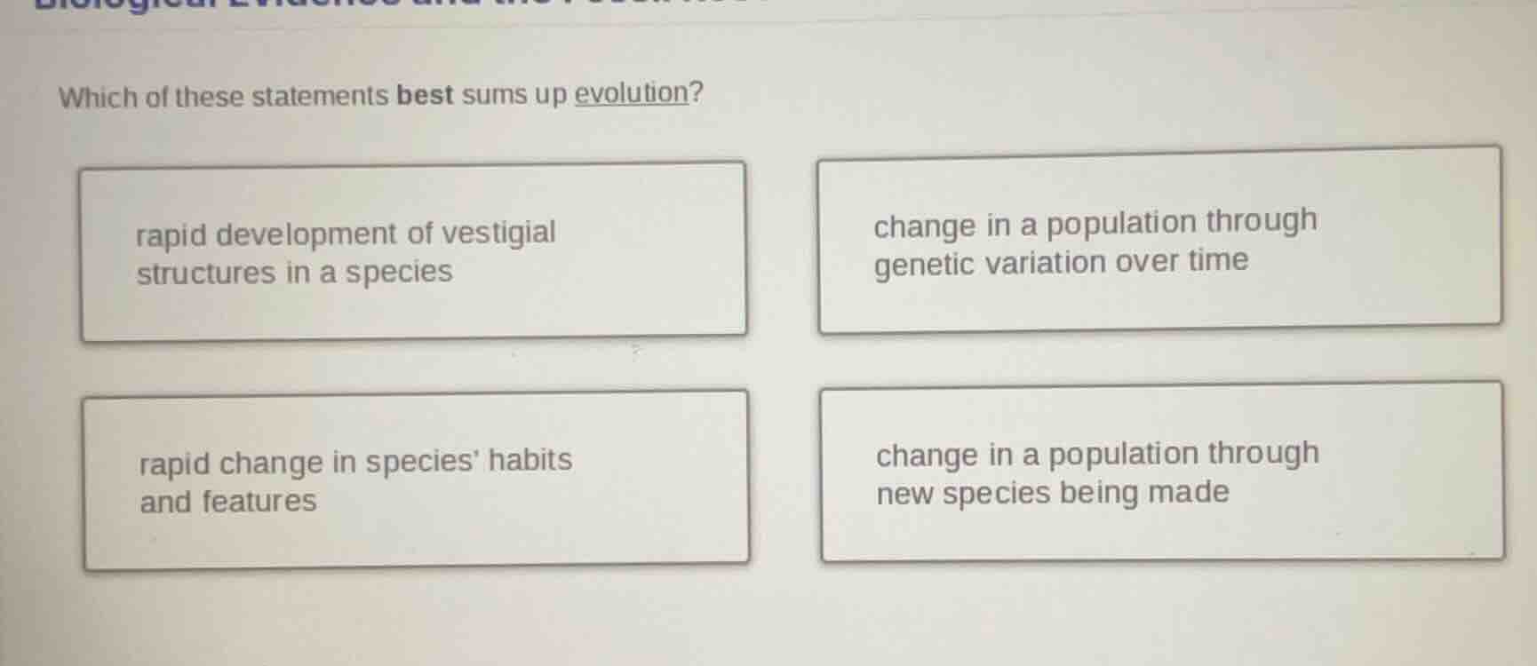 which of these statements best sums up evolution? rapid development of …